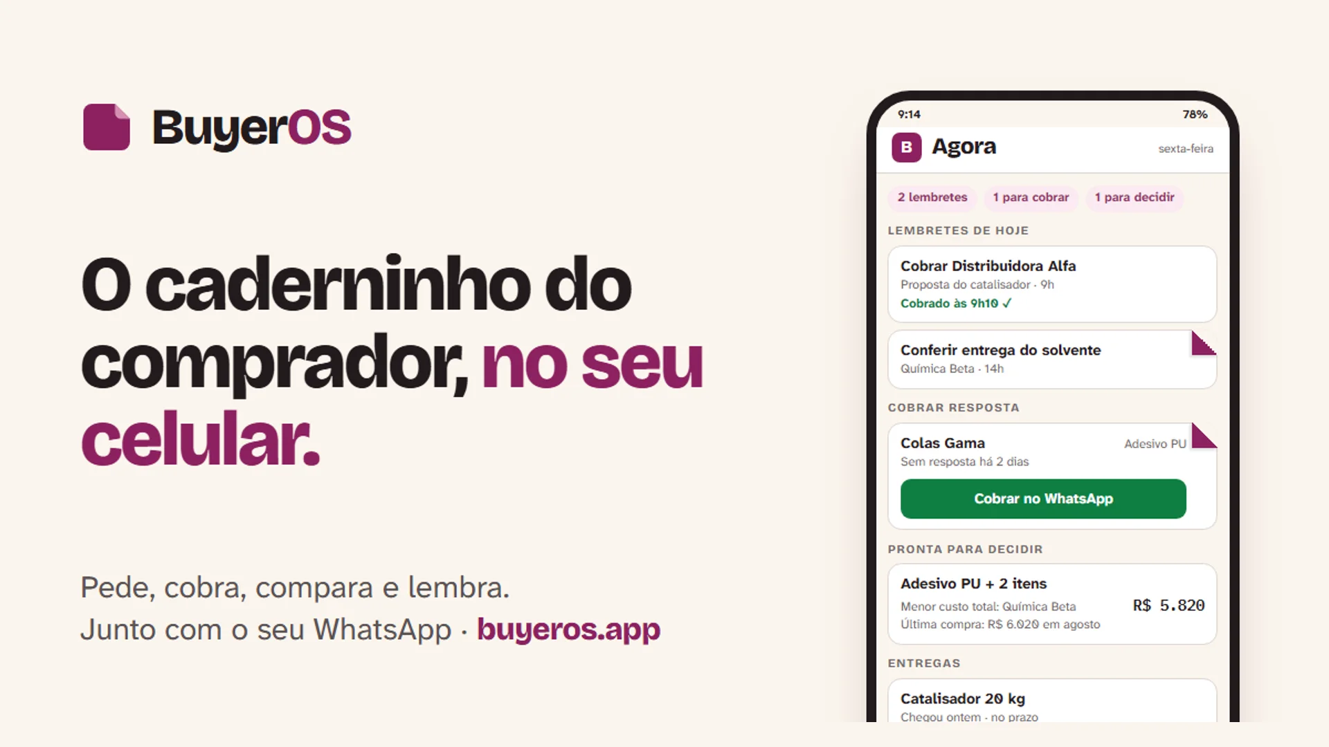 Tela inicial do aplicativo BuyerOS, com lembretes, cobranças e cotações prontas para decidir